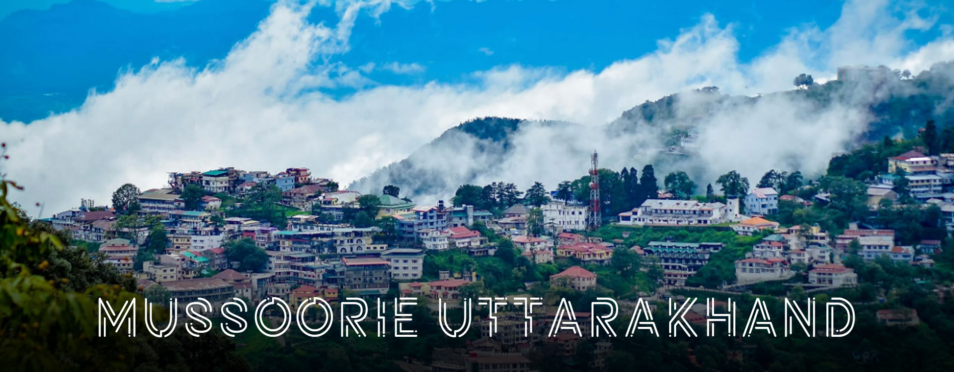 Mussoorie Uttarakhand