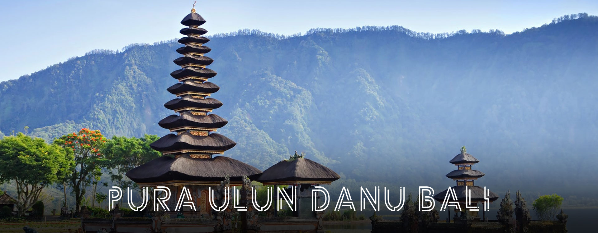 Pura Ulun Danu Bali