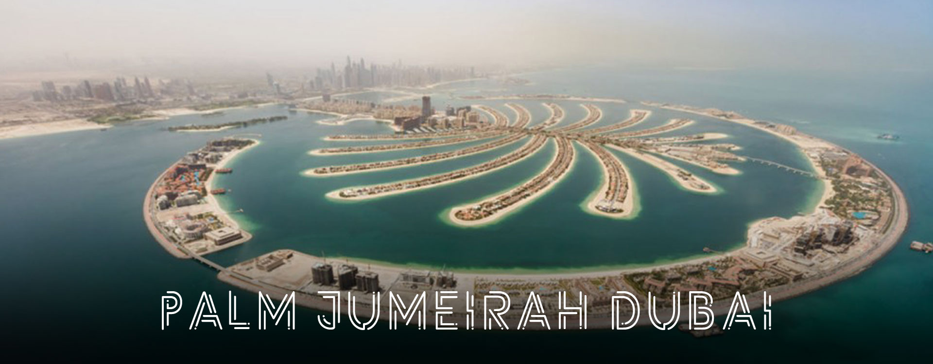 Palm Jumeirah Dubai